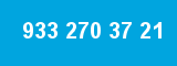 933 270 37 21 933 270 37 21